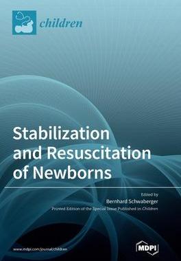 [预订]Stabilization and Resuscitation of Newborns 9783036564470