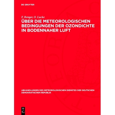 预订 Über die meteorologischen Bedingungen der Ozondichte in bodennaher Luft: 9783112767108