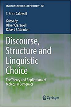 【预售】Discourse, Structure and Linguistic Choice: The Theory and Applications of Molecular Sememics