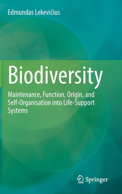 【预订】Biodiversity: Maintenance, Function, Origin, and Self-Organisation I 9783031115813