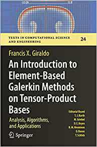 【预订】An Introduction to Element-Based Galerkin Methods on Tensor-Product Bases 9783030550714