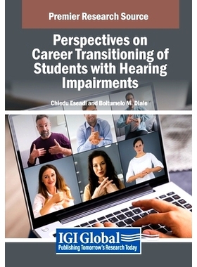预订 Perspectives on Career Transitioning of Students with Hearing Impairments: 9798369350287