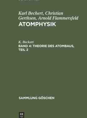 【预订】Theorie des Atombaus, Teil 2 9783112304549
