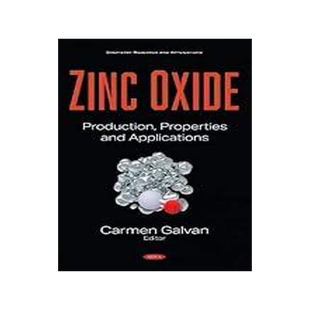 [预订]Zinc Oxide: Production, Properties and Applications 9781536177534