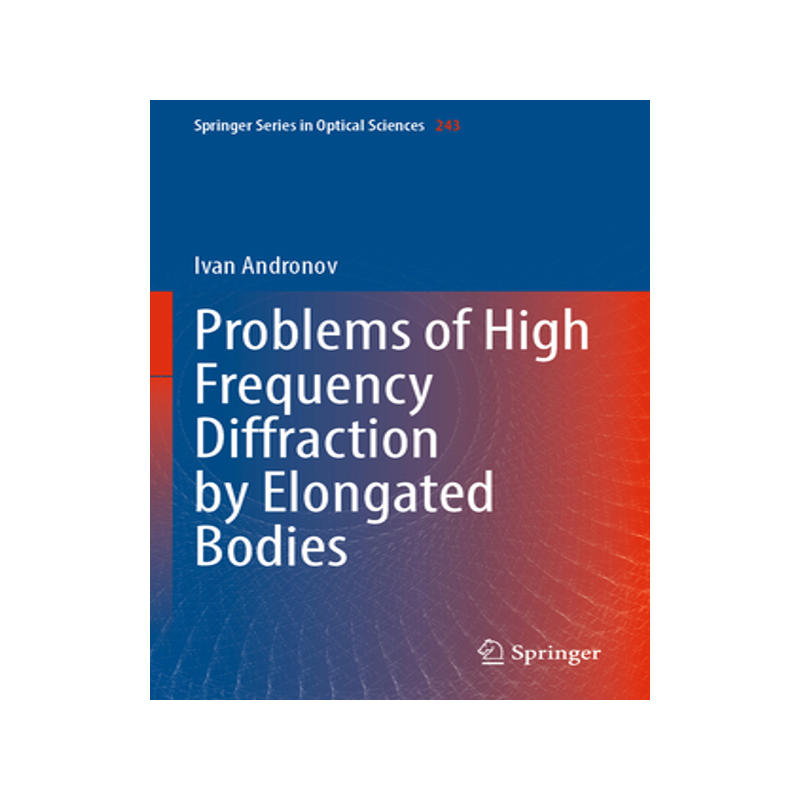 预订 Problems of High Frequency Diffraction by Elongated Bodies