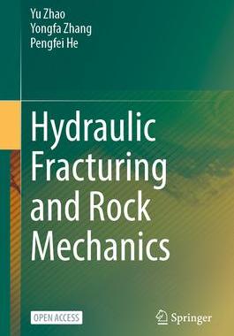 [预订]Hydraulic Fracturing and Rock Mechanics 9789819925421