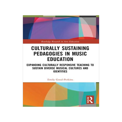 [预订]Culturally Sustaining Pedagogies in Music Education 9780367568221