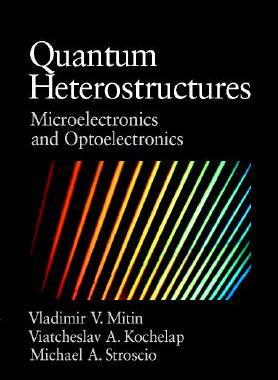 【预订】Quantum Heterostructures