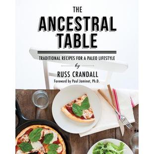 Lifestyle祖先餐桌：古人生活方式 9781628600056 Table for Recipes Ancestral Traditional 传统食谱 预订 Paleo The