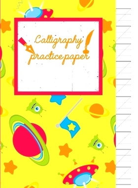 预订 Calligraphy Practice paper: Gifts for space lovers; cute & elegant Paris Daisy Space Alien hand writing workbook wi