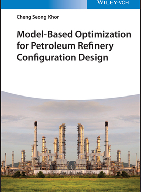 预订 Model-Based Optimization for Petroleum Refinery Configuration Design