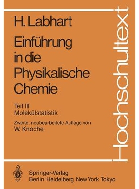 预订 Einführung in die Physikalische Chemie: Teil III: Molekülstatistik: 9783540500971