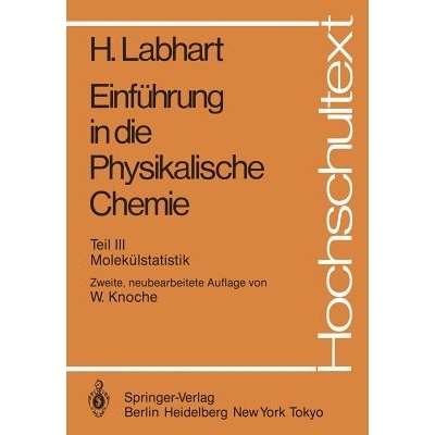 预订 Einführung in die Physikalische Chemie: Teil III: Molekülstatistik: 9783540500971