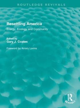 [预订]Resettling America: Energy, Ecology and Community 9781032544892