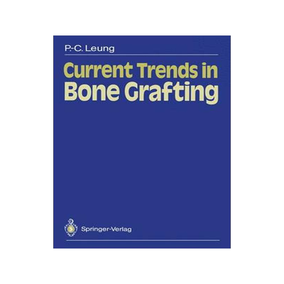 预订 Current Trends in Bone Grafting