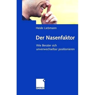 Wie Berater sich 预订 positionieren Nasenfaktor unverwechselbar 9783834905567 Der