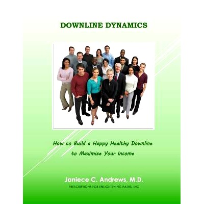 预订 Downline Dynamics: how to build a happy healthy downline: 9780996890236