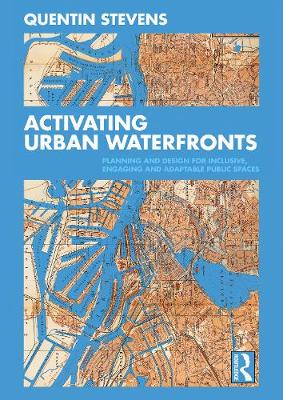 【预订】Activating Urban Waterfronts
