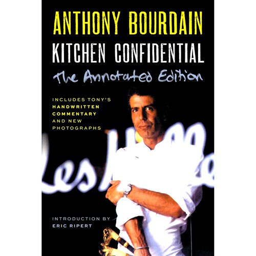 现货 厨室机密 烹饪深处的探险 英文原版 Anthony Bourdain 安东尼伯尔顿 Kitchen Confidential Annotated Edition