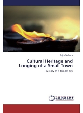 预订 Cultural Heritage and Longing of a Small Town: 9783659275371