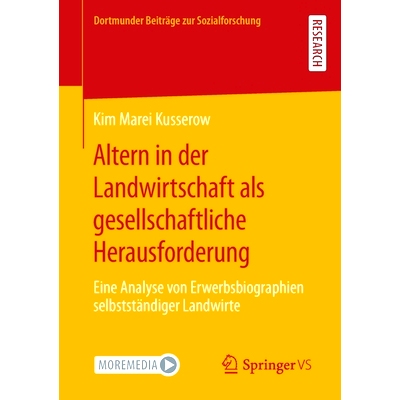预订 Altern in der Landwirtschaft als gesellschaftliche Herausforderung: Eine Analyse von Erwerbsbiographien selbststän