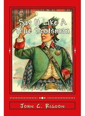 预订 Say It Like A True Scotsman: 9781541061026