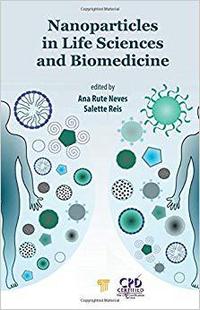 【预售】Nanoparticles in the Life Sciences and Biomedicine