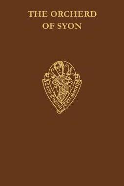 【预订】The Orcherd of Syon, Vol. I, Text