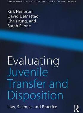 【预订】Evaluating Juvenile Transfer and Disposition