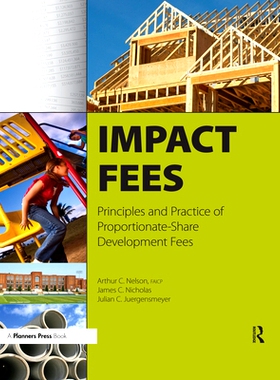 预订 Impact Fees: Principles and Practice of Proportionate-Share Development Fees: 9780367330040