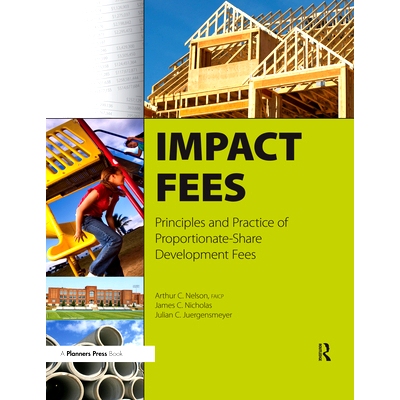 预订 Impact Fees: Principles and Practice of Proportionate-Share Development Fees: 9780367330040