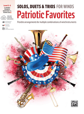 【预订】Solos, Duets & Trios for Winds -- Patriotic Favorites: Flexible Arrangements for Multiple Combinations of ...