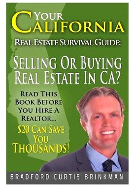 预订 Your California Real Estate Survival Guide: Read This Before You Hire A Realtor: $20 Invested In This Book Can Save