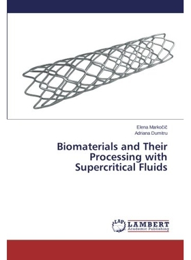 预订 Biomaterials and Their Processing with Supercritical Fluids: 9783659545993