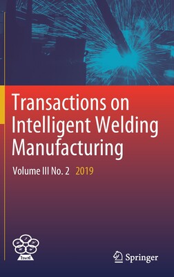 【预订】Transactions on Intelligent Welding Manufacturing