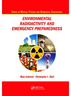 Environmental Radioactivity and Emergency Preparedness 环境放射性与应急准备（丛书）: 9780367574024