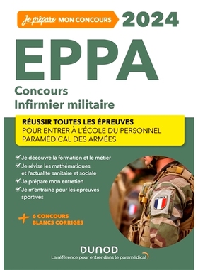 预订 Concours infirmier militaire EPPA 2024 : réussir toutes les épreuves pour entrer à l’Ecole du personnel paramé