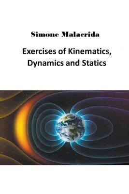 [预订]Exercises of Kinematics, Dynamics and Statics 9798215460412
