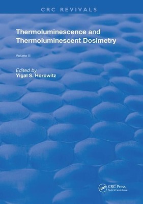 【预订】Thermoluminescence and Thermoluminescent Dosimetry