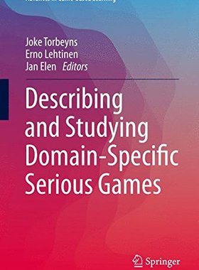 【预订】Describing and Studying Domain-Specific Serious Games