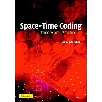 预订 Space-Time Coding Theory and Practice 时空编码:理论与实践 9780521842914
