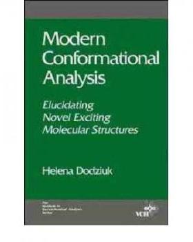 【预订】Modern Conformational Analysis - Elucidating Novel Exciting Molecular Structures