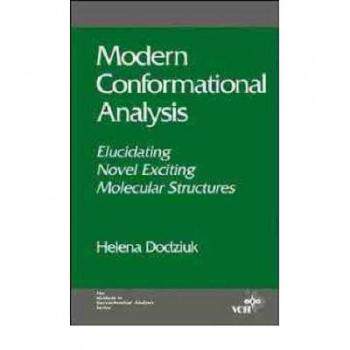 【预订】Modern Conformational Analysis - Elucidating Novel Exciting Molecular Structures