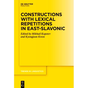 Constructions Lexical 词汇重复结构 9783111164120 Slavic 预订 East Repetitions with 东斯拉夫语中