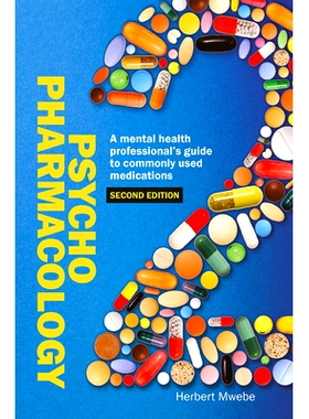 预订 Psychopharmacology: A mental health professional’s guide to commonly used medications 精神药理学：心理健康专家常用
