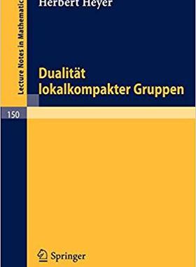 【预订】Dualität lokalkompakter Gruppen 9783540049395