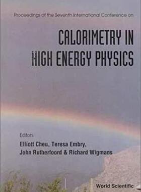 【预订】CALORIMETRY IN HIGH ENERGY PHYSICS - PROCEEDINGS OF THE 7TH INTERNATIONAL CONFERENCE