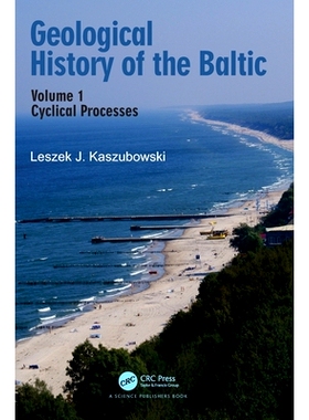 预订 Geological History of the Baltic: Volume 1: Cyclical Processes 波罗的海的地质史 第1卷：循环过程: 9781032840062
