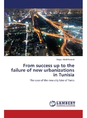 预订 From Success Up to the Failure of New Urbanizations in Tunisia: 9783659401626
