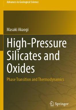 [预订]High-Pressure Silicates and Oxides: Phase Transition and Thermodynamics 9789811963650